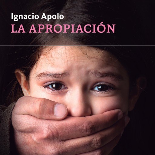 Portada del audiolibro «La apropiación», de Ignacio Apolo