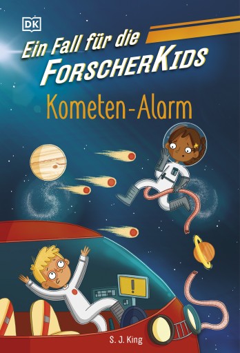 Ein Fall für die Forscher-Kids 2. Kometen-Alarm