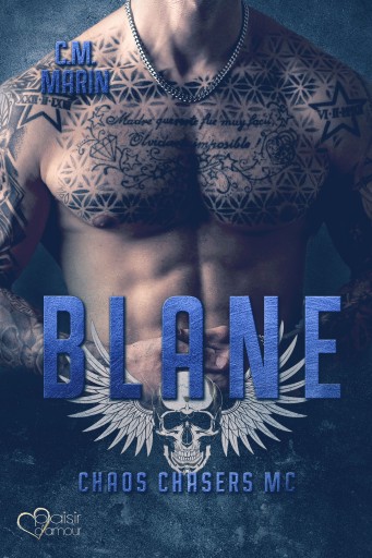 Portada del libro «The Chaos Chasers MC Teil 5: Blane», de C.M. Marin