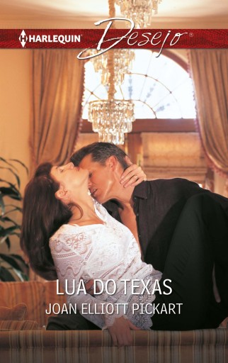 Portada del libro «Lua do Texas», de Joan Elliott Pickart
