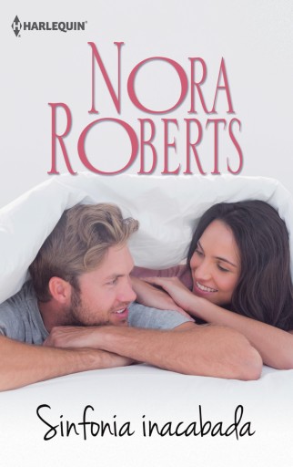 Portada del libro «Sinfonia inacabada», de Nora Roberts