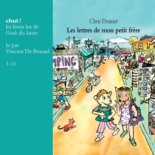Portada del audiolibro «Les lettres de mon petit frère», de Chris Donner