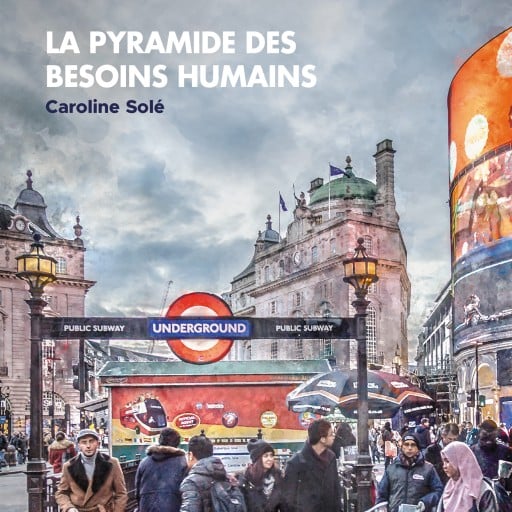 Portada del audiolibro «La pyramide des besoins humains», de Caroline Solé