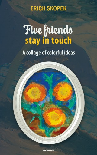 Portada del libro «Five friends stay in touch», de Erich Skopek
