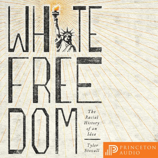Portada del audiolibro «White Freedom», de Tyler Stovall