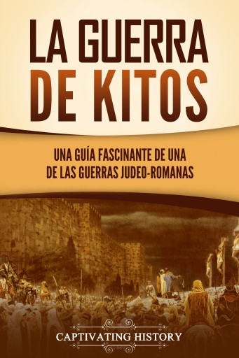 Portada del libro «La guerra de Kitos», de Captivating History