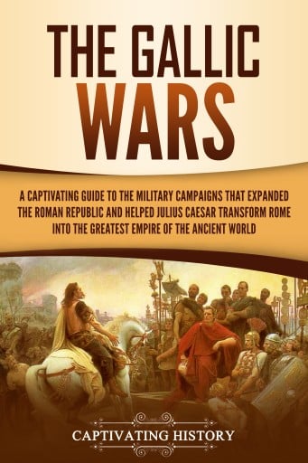 Portada del libro «The Gallic Wars», de Captivating History