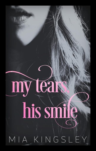 Portada del libro «My Tears, His Smile», de Mia Kingsley