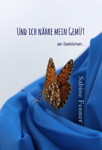 Portada del libro «Und ich nähre mein Gemüt», de Sabine Fenner