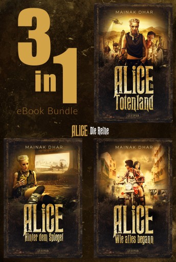 Portada del libro «ALICE IM TOTENLAND (Band 1-3) Bundle», de Mainak Dhar