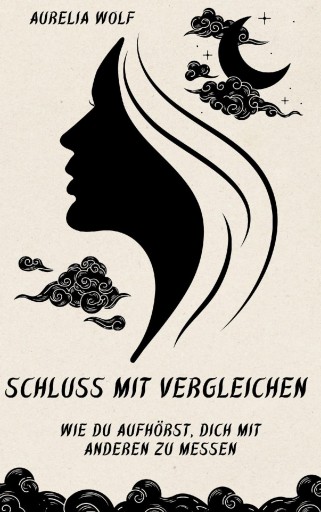 Portada del libro «Schluss mit Vergleichen», de Aurelia Wolf