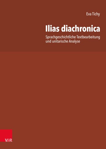 Portada del libro «Ilias diachronica», de Eva Tichy