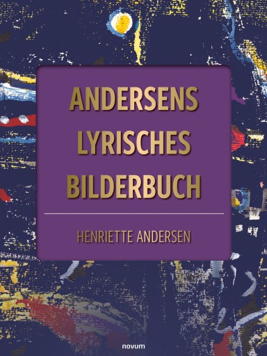 Portada del libro «Andersens lyrisches Bilderbuch», de Henriette Andersen