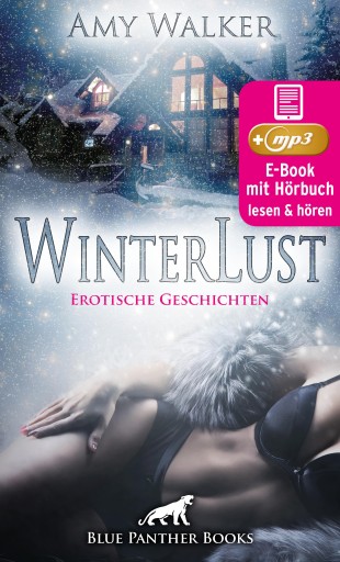 Portada del libro «WinterLust | 5 geile erotische Sex-Geschichten | Erotik Audio Story | Erotisches Hörbuch», de Amy Walker