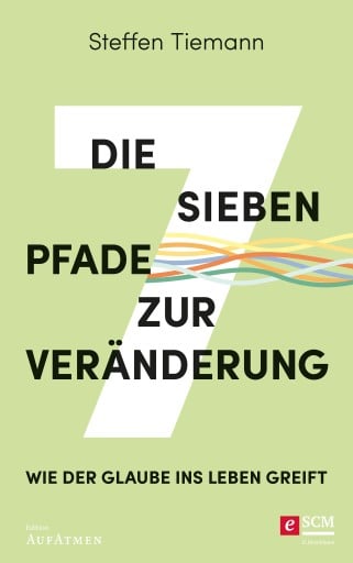 Portada del libro «Die sieben Pfade zur Veränderung», de Steffen Tiemann