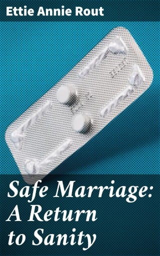 Safe Marriage: A Return to Sanity