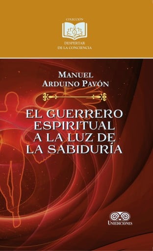 El guerrero espiritual a la luz de la sabiduría