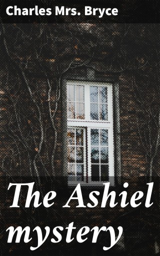 The Ashiel mystery