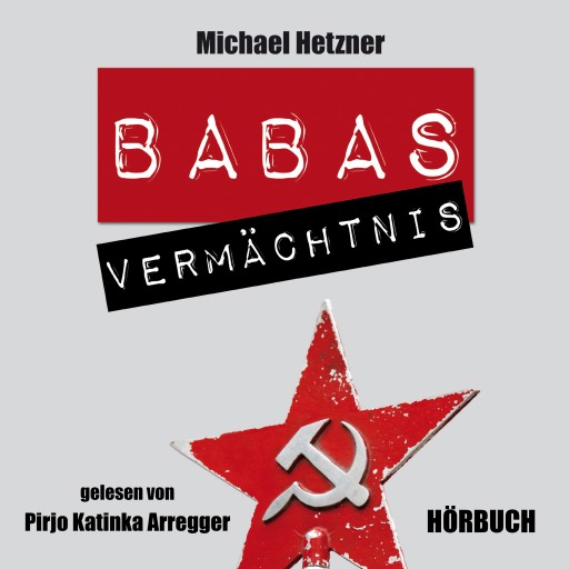 Portada del audiolibro «Babas Vermächtnis», de Michael Hetzner