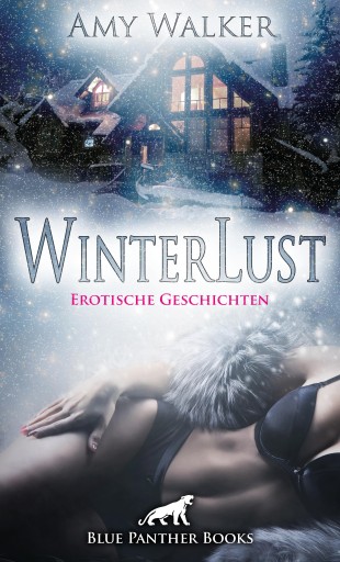 Portada del libro «WinterLust | Erotische Geschichten», de Amy Walker