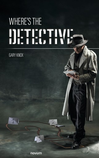 Portada del libro «Where's the Detective», de Gary Knox
