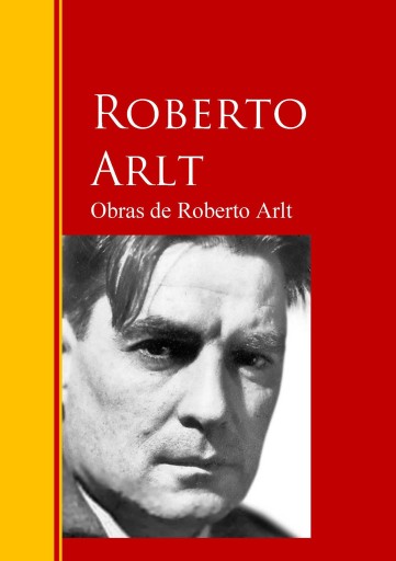 Obras de Roberto Arlt