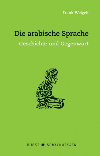 Portada del libro «Die arabische Sprache», de Frank Weigelt