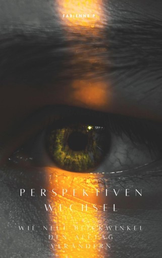Portada del libro «Perspektivenwechsel», de Fabienne P.