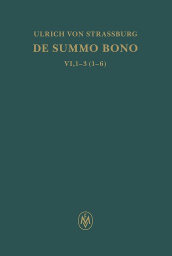 De summo bono. Liber VI, Tractatus 1–3,6