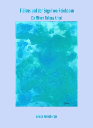 Portada del libro «Fidibus und der Engel von Reichenau», de Denise Remisberger