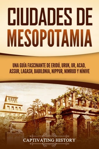 Portada del libro «Ciudades de Mesopotamia», de Captivating History