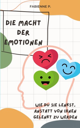 Portada del libro «Die Macht der Emotionen», de Fabienne P.