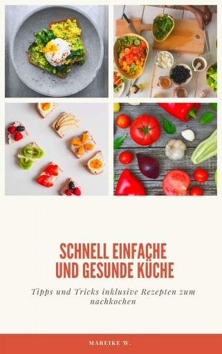 Portada del libro «schnell einfache und gesunde Küche», de Mareike W.