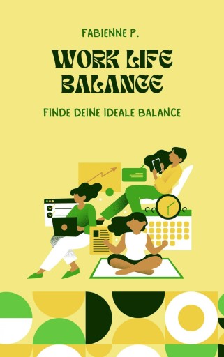 Portada del libro «Work Life Balance», de Fabienne P.