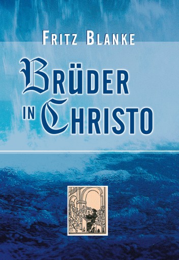 Portada del libro «Brüder in Christo», de Fritz Blanke