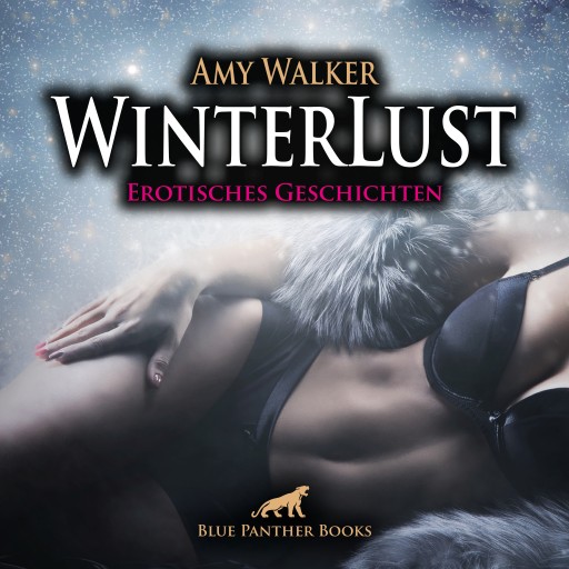 Portada del audiolibro «WinterLust / 5 geile erotische Sex-Geschichten / Erotik Audio Story / Erotisches Hörbuch», de Amy Walker