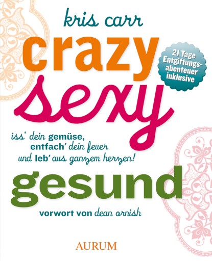 Portada del libro «Crazy, sexy, gesund», de Kris Carr