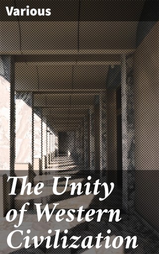 Portada del libro «The Unity of Western Civilization», de Various