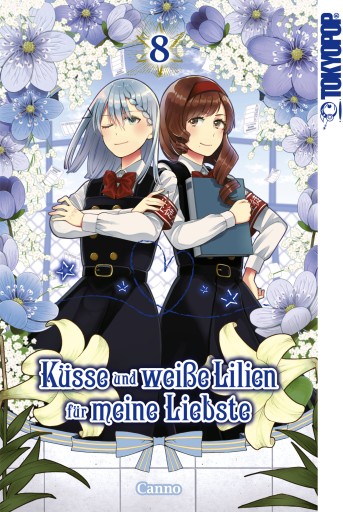 Küsse und weiße Lilien für meine Liebste, Band 08