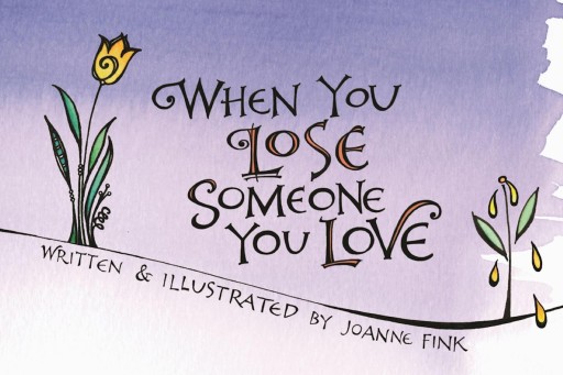 When You Lose Someone You Love