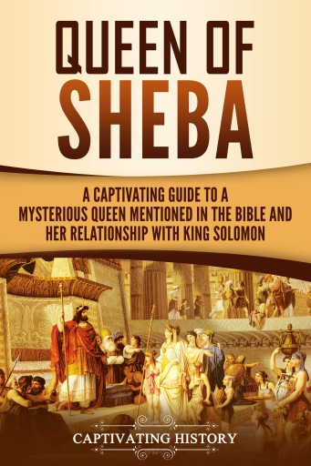 Portada del libro «Queen of Sheba», de Captivating History