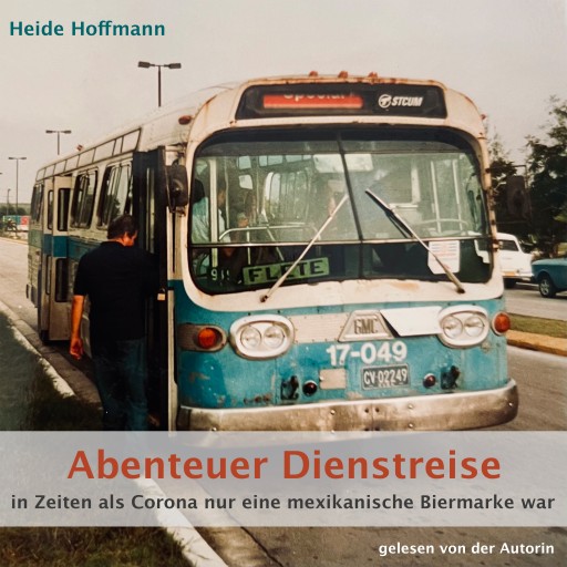 Portada del audiolibro «Abenteuer Dienstreise», de Heide Hoffmann