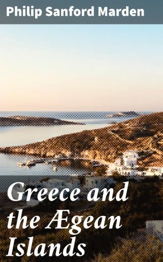 Greece and the Ægean Islands