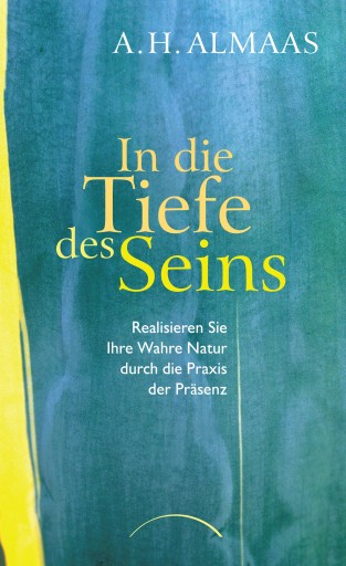 Portada del libro «In die Tiefe des Seins», de A.H. Almaas
