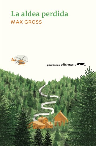 Portada del libro «La aldea perdida», de Max Gross
