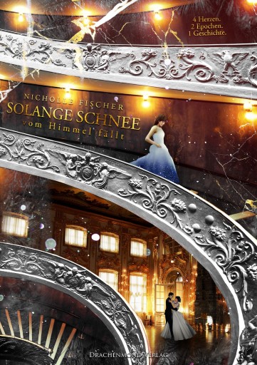 Portada del libro «Solange Schnee vom Himmel fällt», de Nicholle Fischer