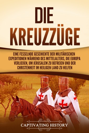 Portada del libro «Die Kreuzzüge», de Captivating History