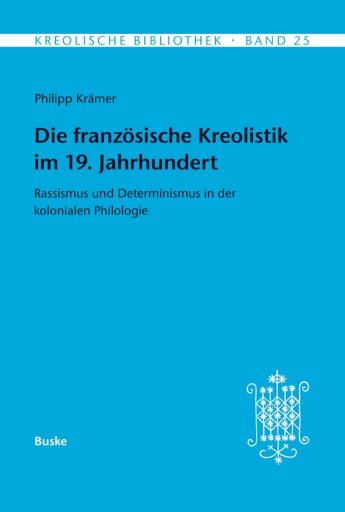 Portada del libro «Die französische Kreolistik im 19. Jahrhundert», de Philipp Krämer