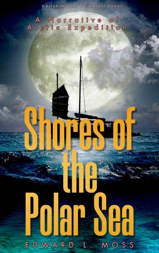 Portada del libro «Shores of the Polar Sea», de Edward L. Moss