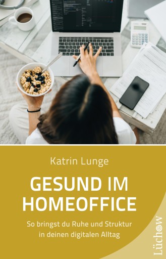 Portada del libro «Gesund im Homeoffice», de Katrin Lunge